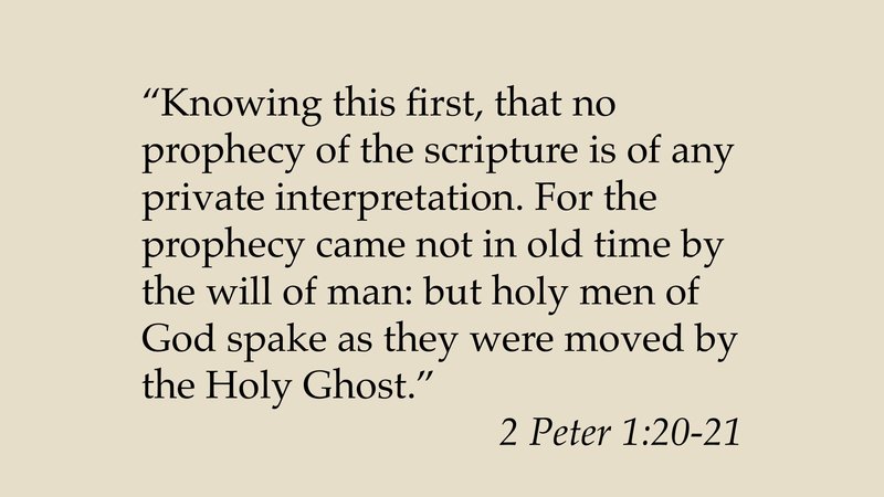 2 Peter 1:20-21, Private Interpretation